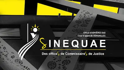 Sinequae Asnieres, Commissaires de Justice