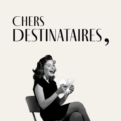 Chers Destinataires,