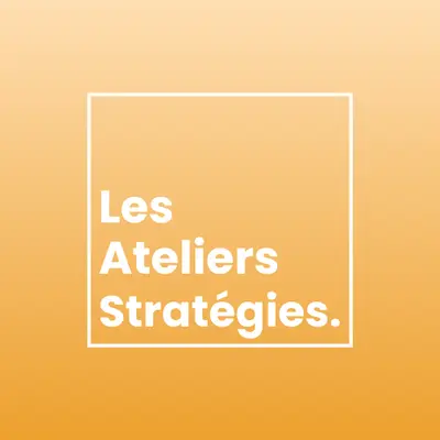 Les Ateliers Stratégies